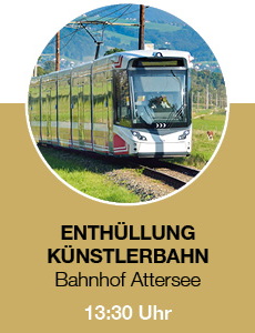 Atterseebahn Sujet Enthüllung Künstlerbahn