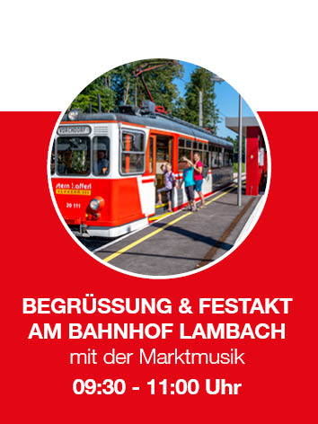 Begrüßung & Festakt am Bahnhof Lambach Sujet